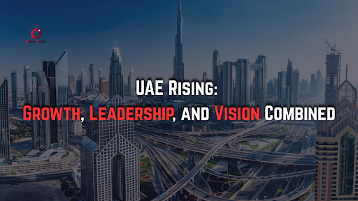 Key Events Reflecting Progress, Leadership, and Modern Growth in UAE